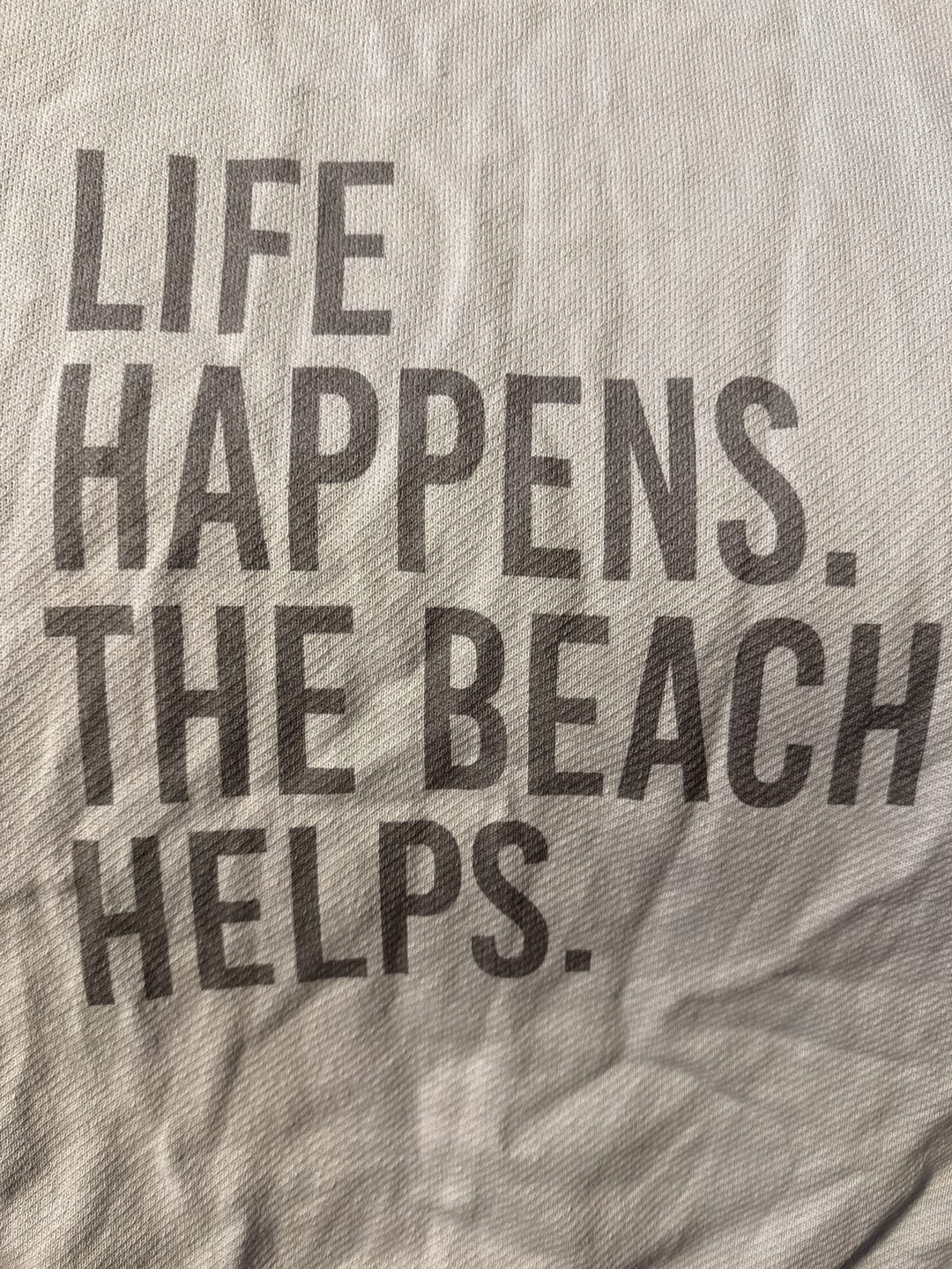Customer photo review of Life Happens. The Beach Helps.