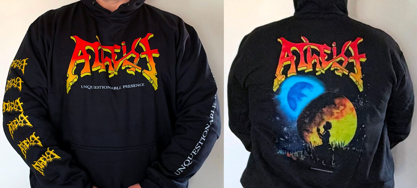 Customer photo review of Atheist - Unquestionable Presence - Deluxe Pullover Hoodie