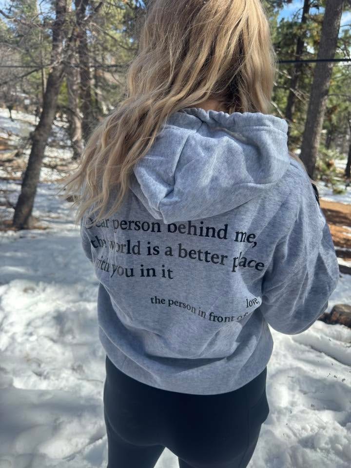Customer photo review of Dear Person Behind Me (You are enough) Hoodie