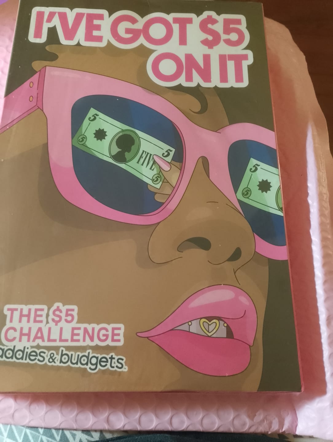Customer photo review of I've Got $5 On It | $5 Savings Book