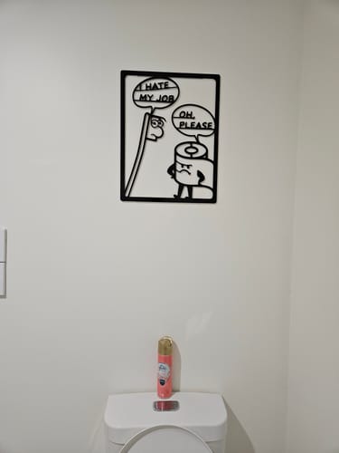 Customer photo review of I Hate My Job Bathroom Wall Art