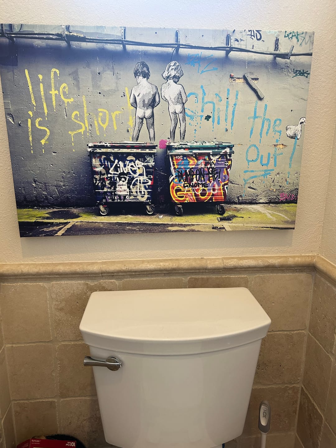 Customer photo review of Life is Short - Chill the Duck Out! Banksy