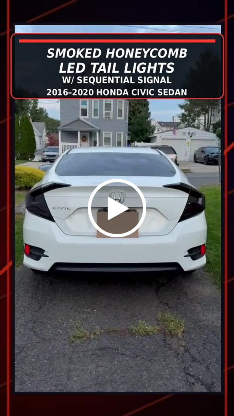 Customer video review of Smoked Honeycomb LED Tail Lights W/ Sequential Signal For 2016-2020 Honda Civic Sedan