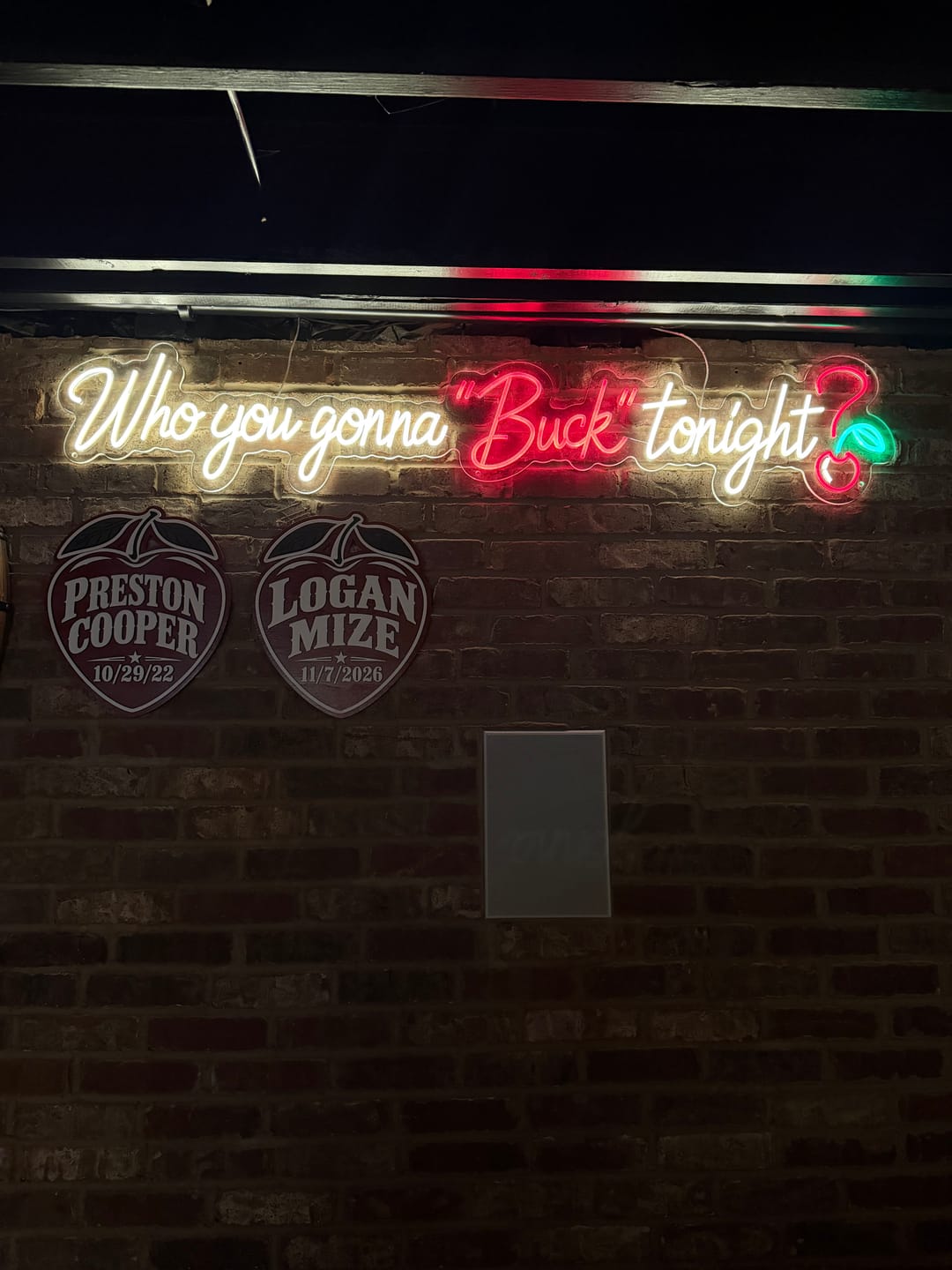 Customer photo review of Who You Gonna Buck Tonight Text Neon Sign - Premium Neon Artwork