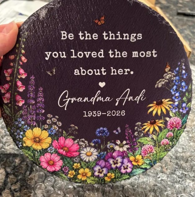 Customer photo review of Personalized Wildflower Memorial Garden Stone – Be The Things You Loved The Most About Her, Custom Name & Dates, Butterfly Slate Sympathy Gift