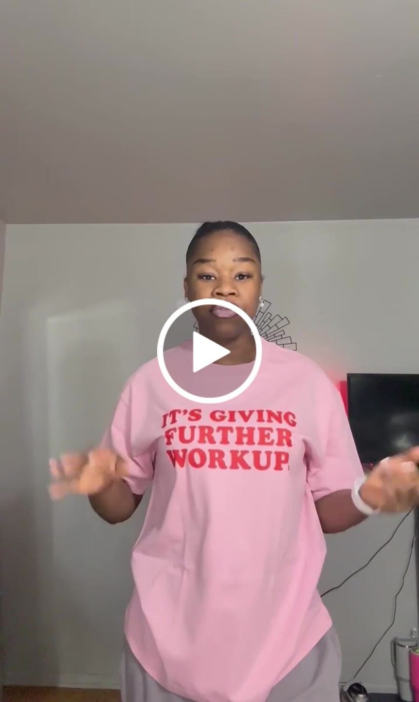 Customer video review of It's Giving Further Workup T-Shirt