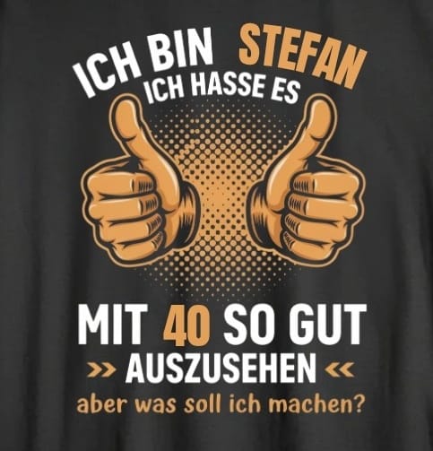Customer photo review of Lustiges Geschenk Shirt - Personalisierbar