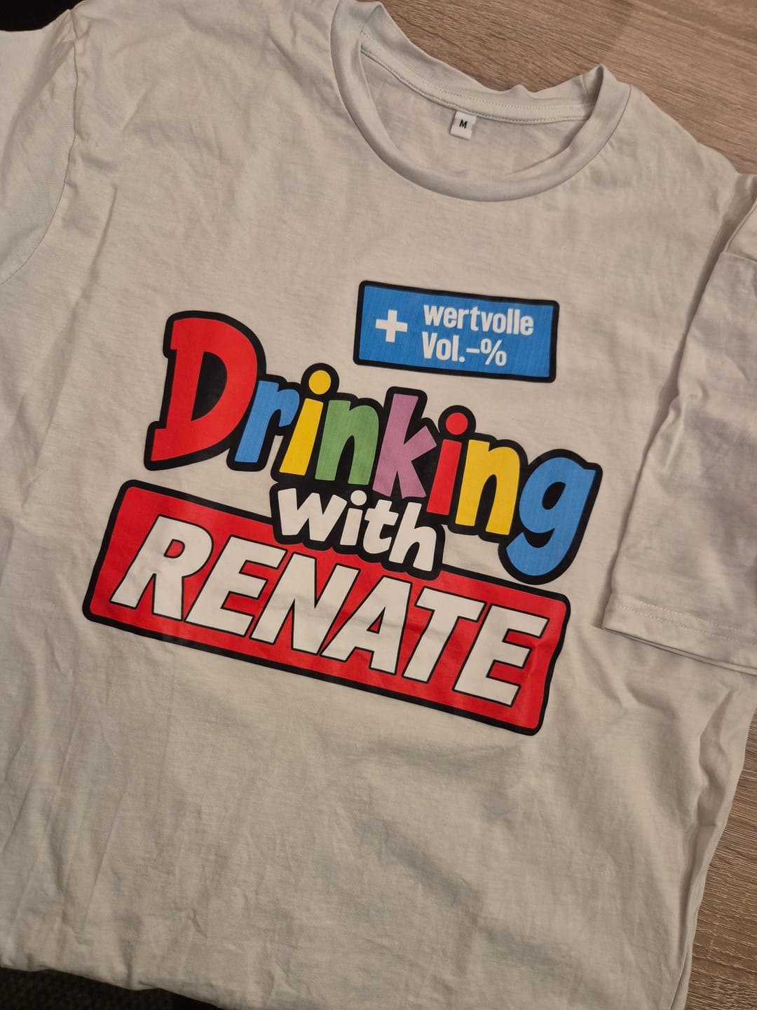 Customer photo review of DRINKING WITH RENATE - Premium T-Shirt Unisex