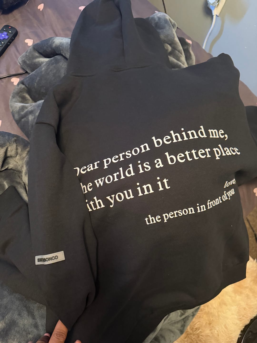 Customer photo review of The Original 'Dear Person Behind Me' Hoodie