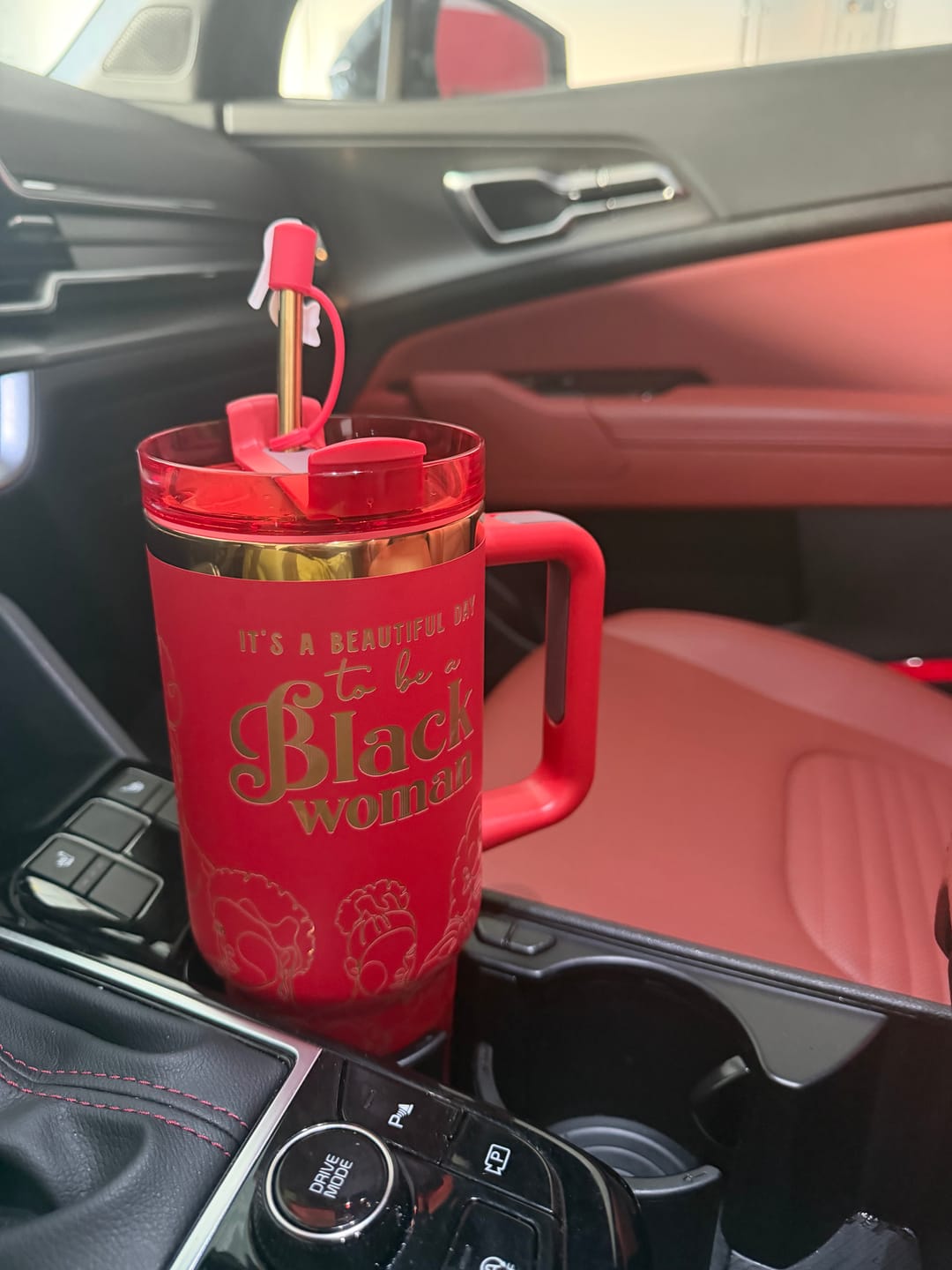 Customer photo review of "Crimson Reign" FlowSip™ Insulated Tumbler – 40oz – It's a Beautiful Day to Be a Black Woman | PRE-ORDER SHIPS 9/28/26 - 10/12/26
