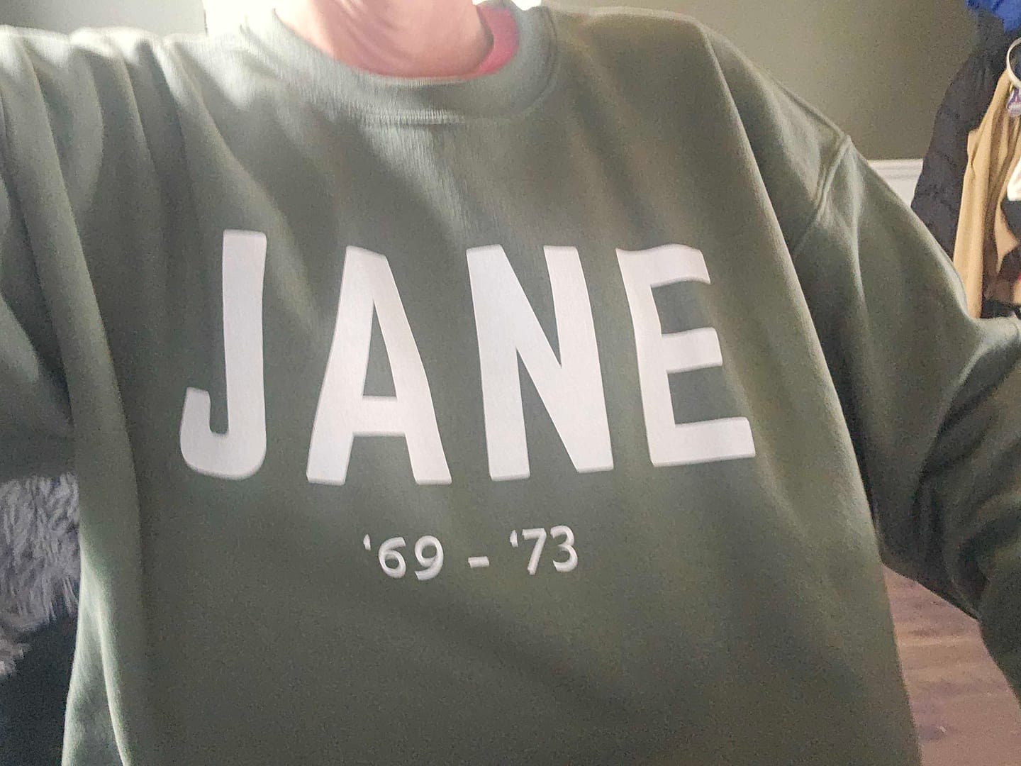 Customer photo review of Before Roe, There was Jane Sweatshirt