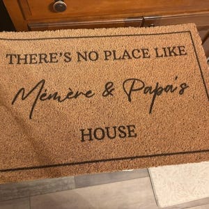 Customer photo review of There's No Place Like Nana's & Papa's House Doormat