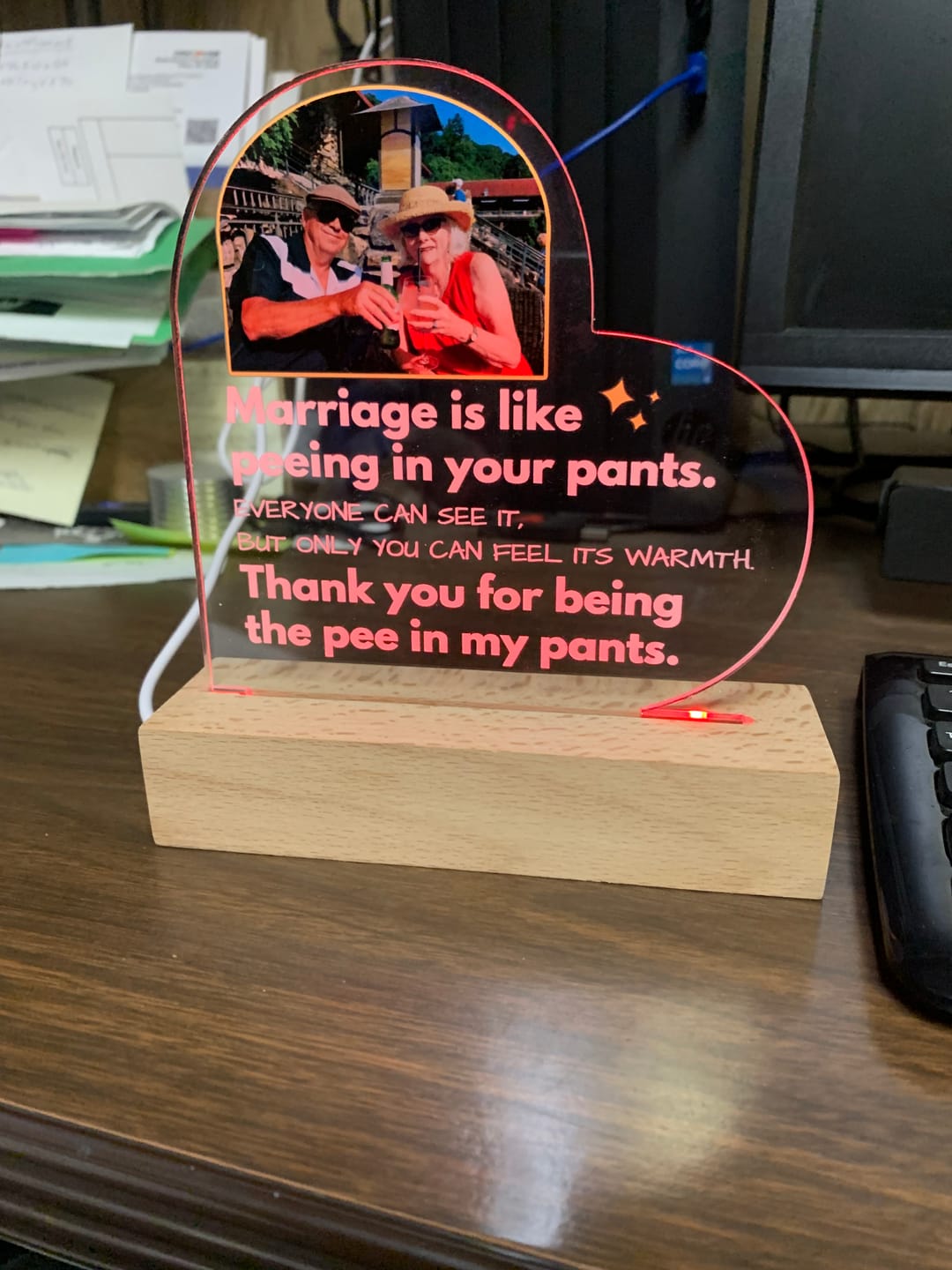 Customer photo review of Marriage Is Like Peeing In Your Pants - Custom Acrylic w/ LED Table Lamp - AC36v2