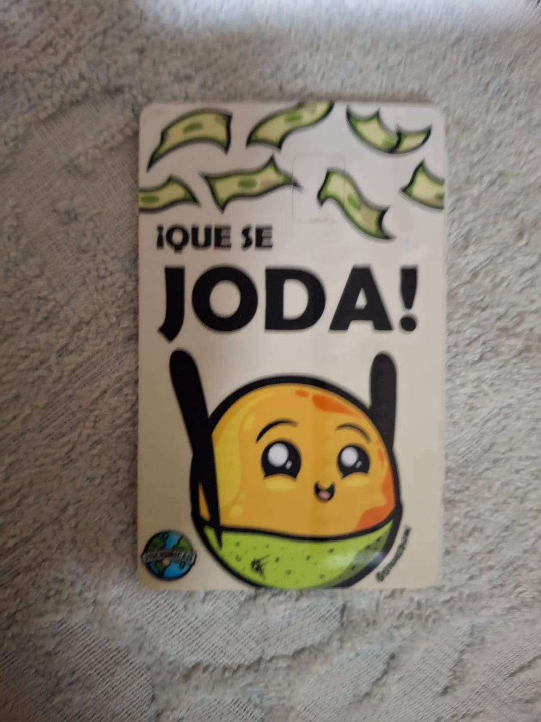 Customer photo review of Que Se Joda - Sticker para Tarjeta de Crédito
