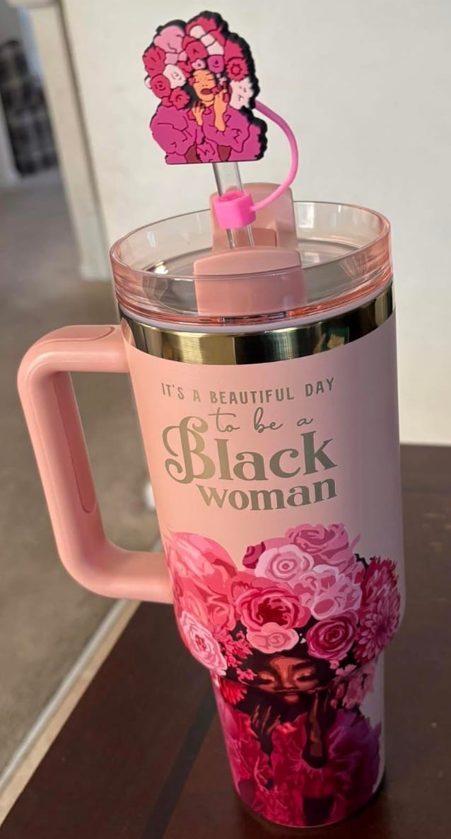 Customer photo review of Rose Pink “Royalty Blossomed” Insulated Tumbler – "It’s a Beautiful Day to be a Black Woman"