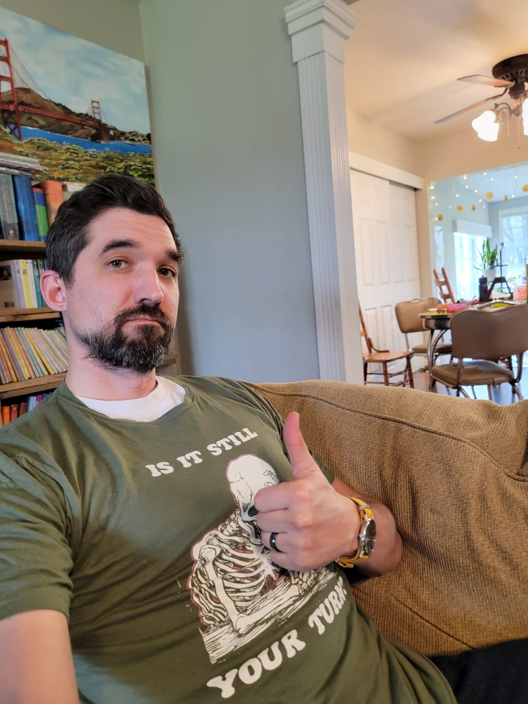 Customer photo review of Is It Still Your Turn T-Shirt