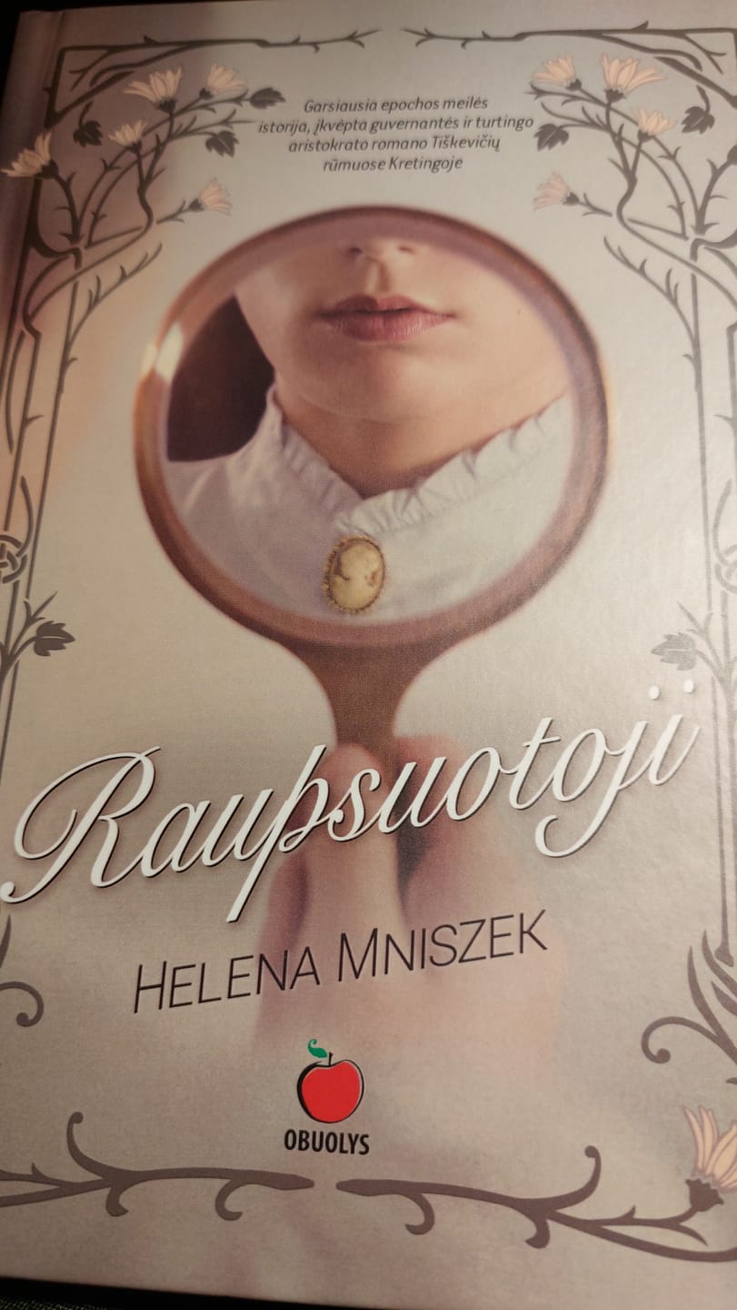 Customer photo review of Raupsuotoji: epochos bestseleris, kurį įkvėpė guvernantės ir aristokrato romanas Tiškevičių rūmuose Kretingoje