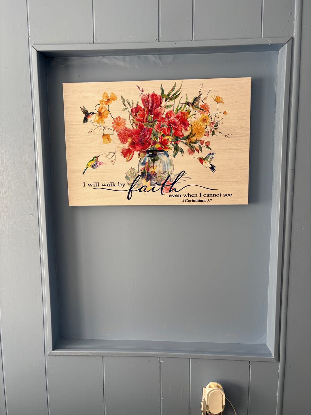 Customer photo review of I Will Walk by Faith Even When I Cannot See, Flowers and Hummingbirds, Wall Art Canvas