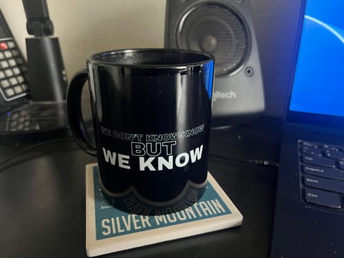 Customer photo review of We Know Mug