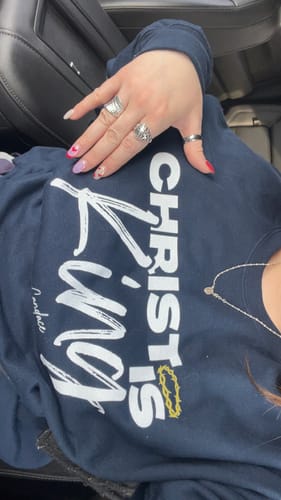 Customer photo review of Christ Is King Sweatshirt