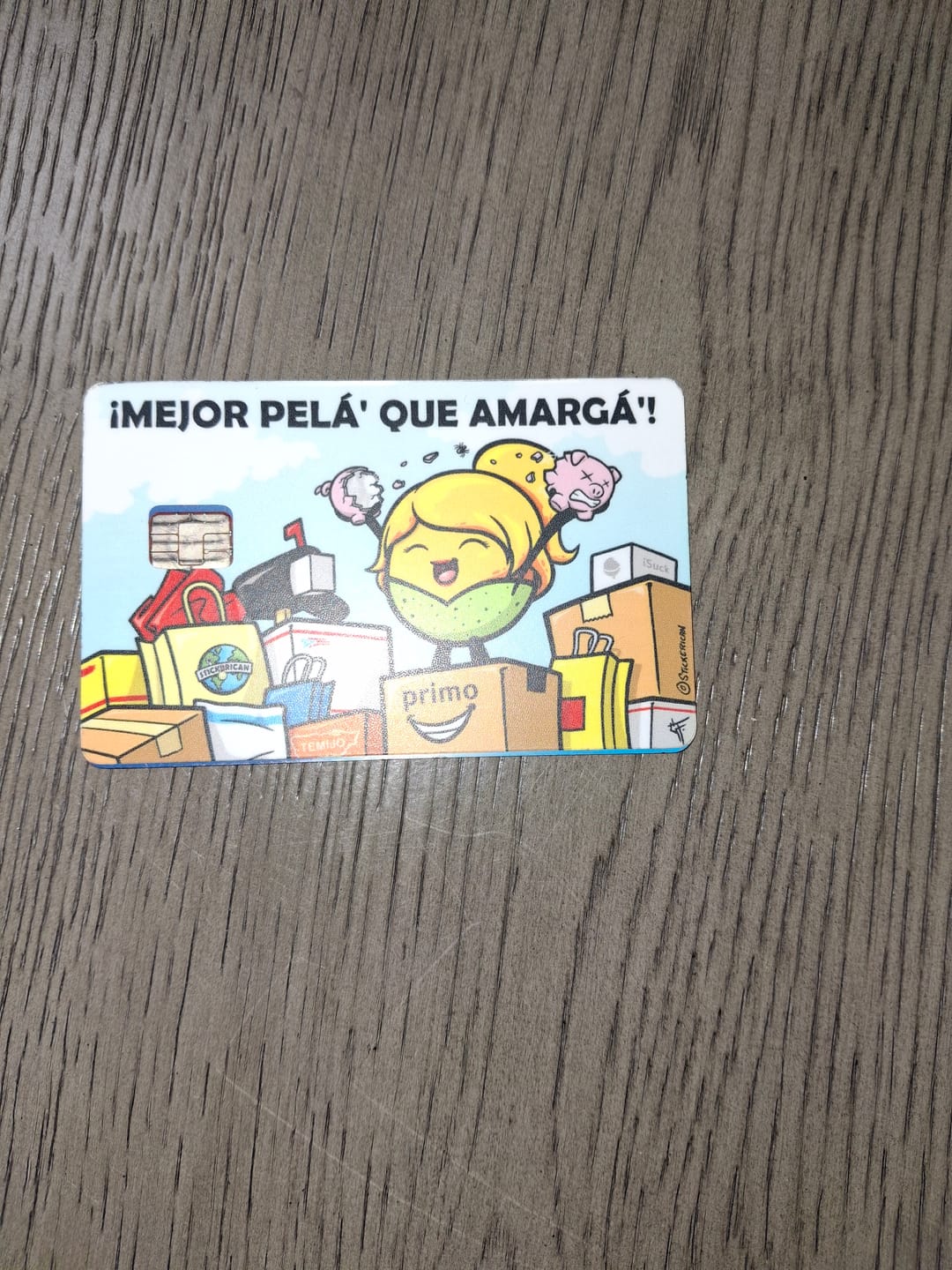 Customer photo review of (Damas) Mejor Pelá' que Amargá' - Sticker para Tarjeta de Crédito