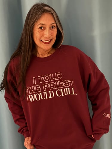 Customer photo review of I Told The Priest I Would Chill Crewneck