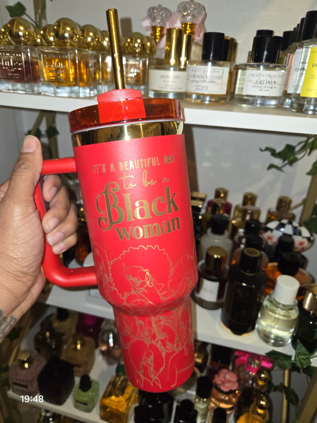 Customer photo review of "Crimson Reign" 40oz Insulated Tumbler – "It’s a Beautiful Day to be a Black Woman" | PRE-ORDER SHIPS BY 12/12/25