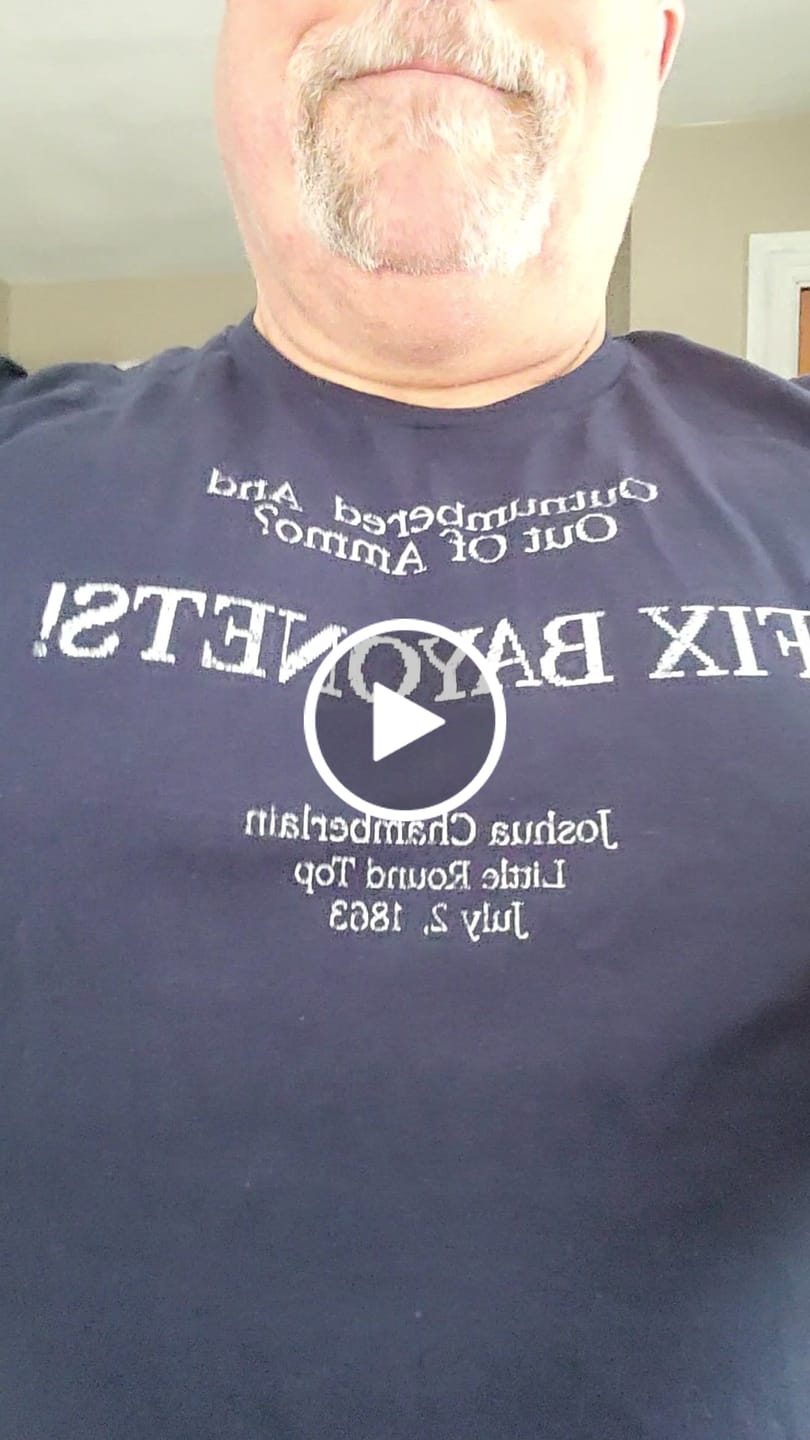 Customer video review of Fix Bayonets Joshua Chamberlain - 1863 T-shirt