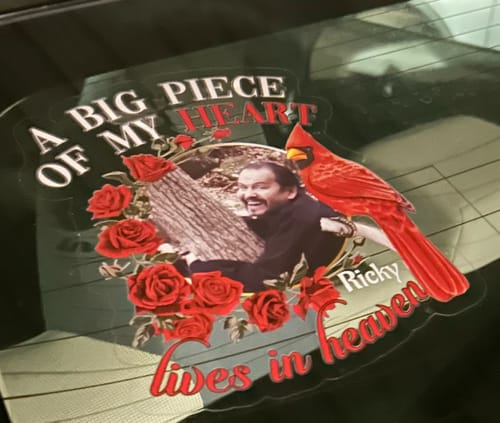 Customer photo review of A Big Piece Of My Heart Lives In Heaven Personalized Memorial Decal