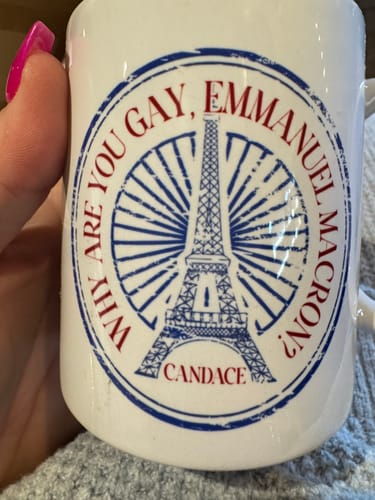 Customer photo review of Why Are You Gay, Emmanuel Macron? Mug