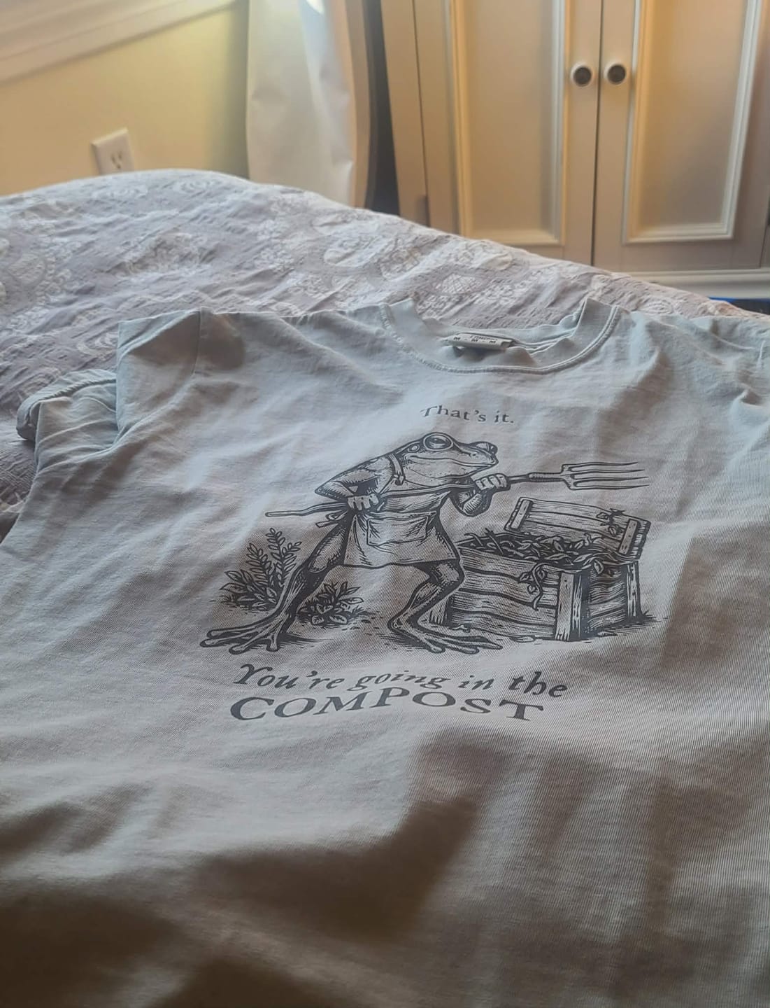 Customer photo review of Going in the Compost T-Shirt