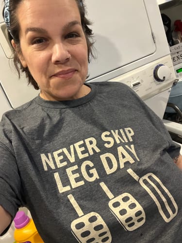 Customer photo review of Never Skip Leg Day T-Shirt