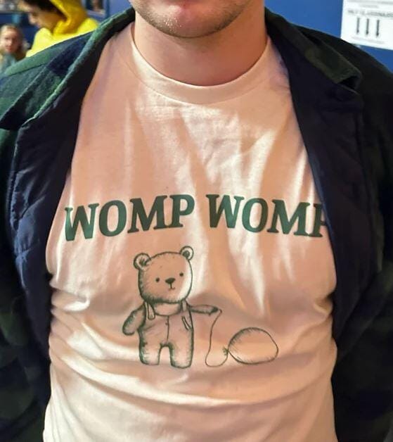 Customer photo review of Womp Womp Funny T-shirt