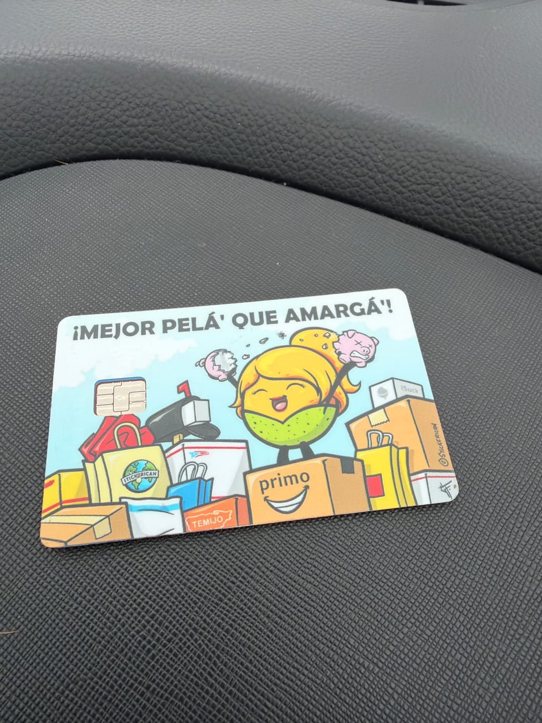 Customer photo review of (Damas) Mejor Pelá' que Amargá' - Sticker para Tarjeta de Crédito