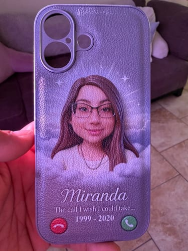 Customer photo review of The Call I Wish I Could Take - Personalized Memorial Phone Case