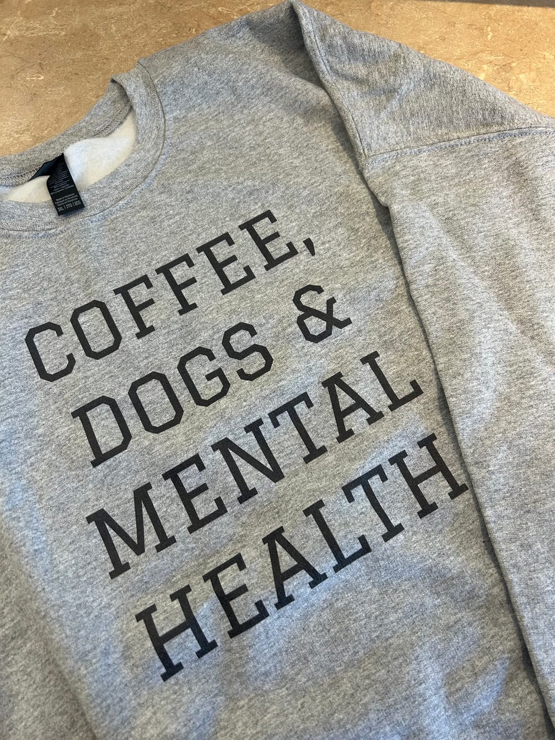 Customer photo review of Coffee, Dogs & Mental Health Sweatshirt