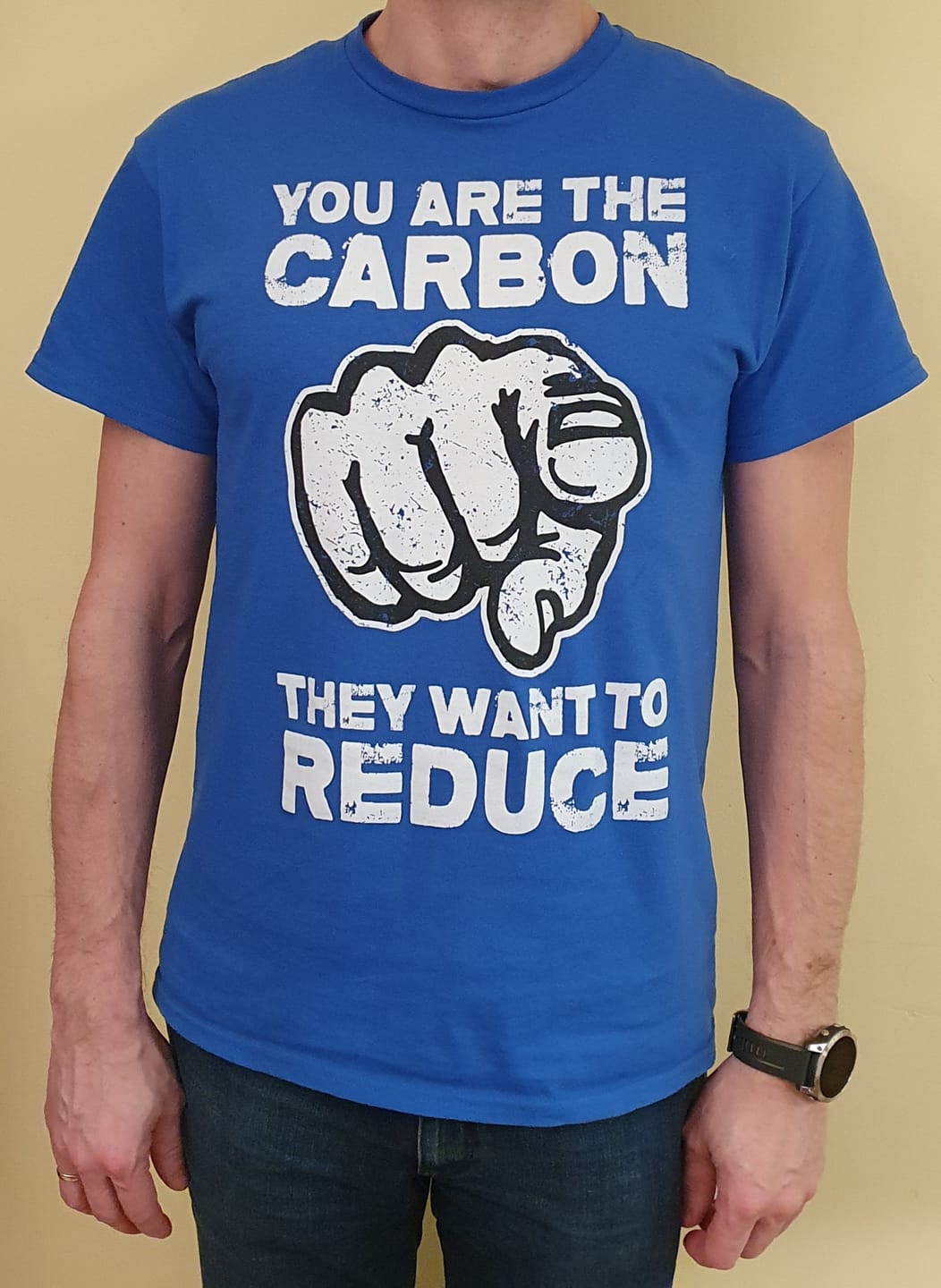 Customer photo review of "You Are The Carbon They Want To Reduce" T-Shirt