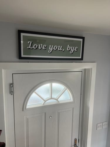 Customer photo review of Love you, bye Framed Print