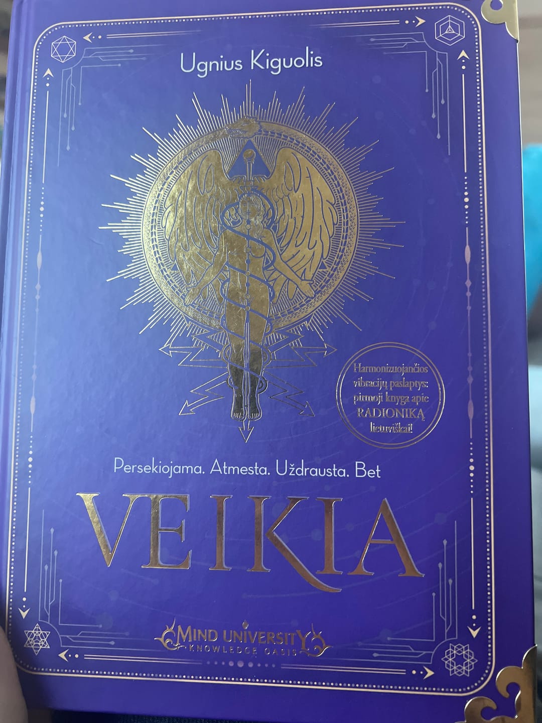 Customer photo review of Persekiojama, atmesta, uždrausta, bet veikia: Ugnius Kiguolis ir pirmoji knyga apie radioniką lietuviškai