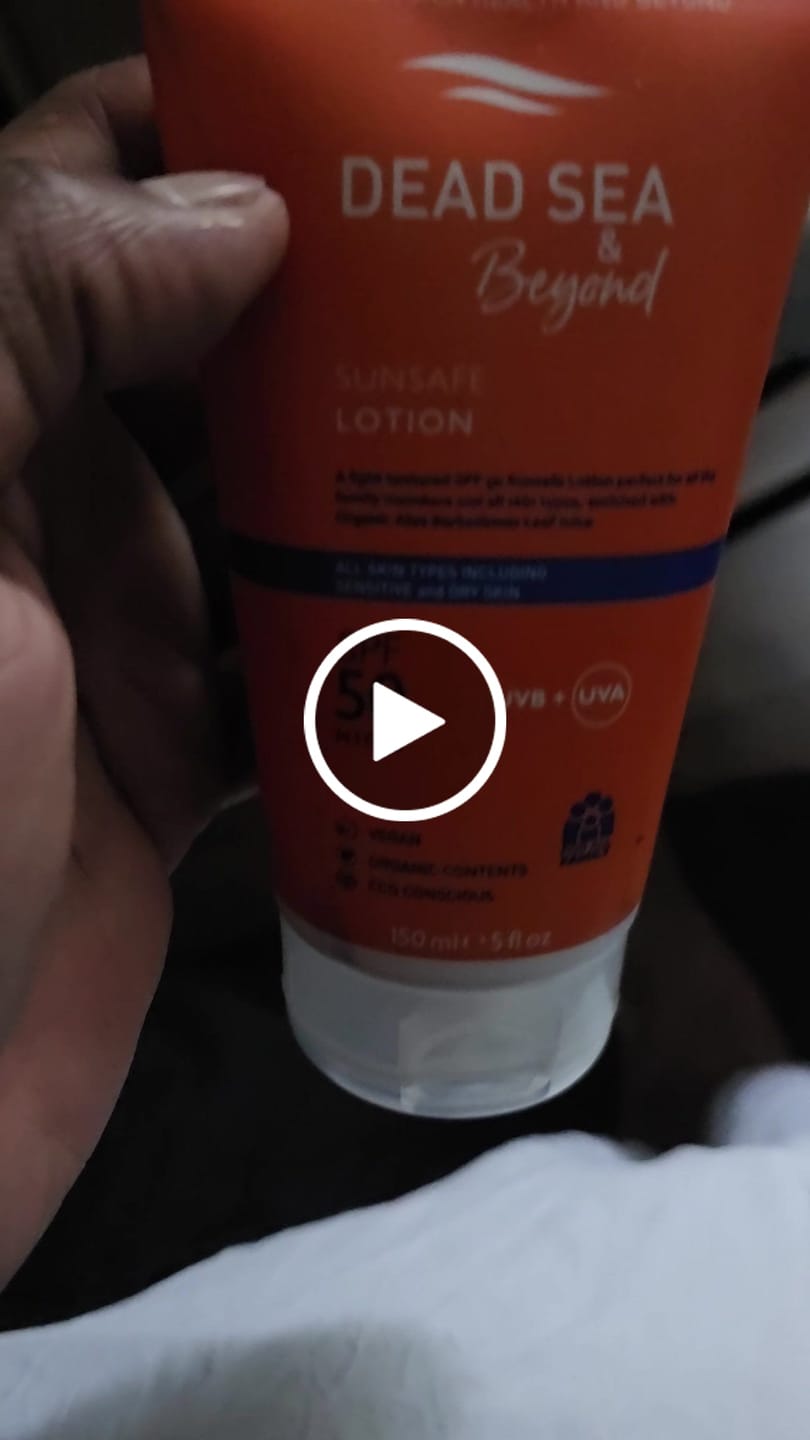 Customer video review of Dead Sea & Beyond Sunsafe Sunscreen Lotion SPF50 150ml