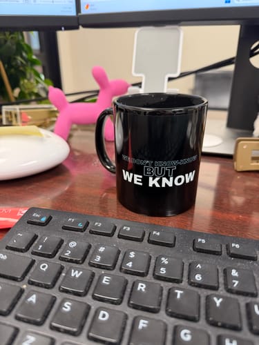 Customer photo review of We Know Mug