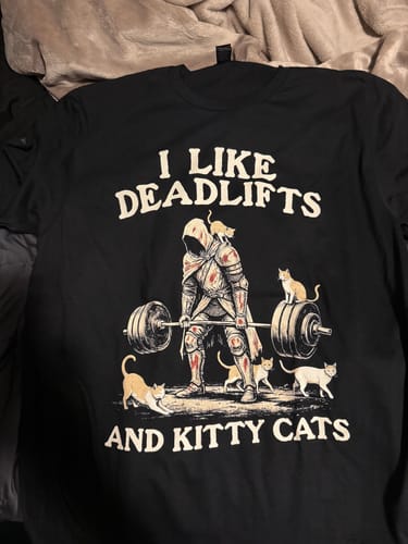 Customer photo review of Deadlifts and Kitty Cats T-Shirt