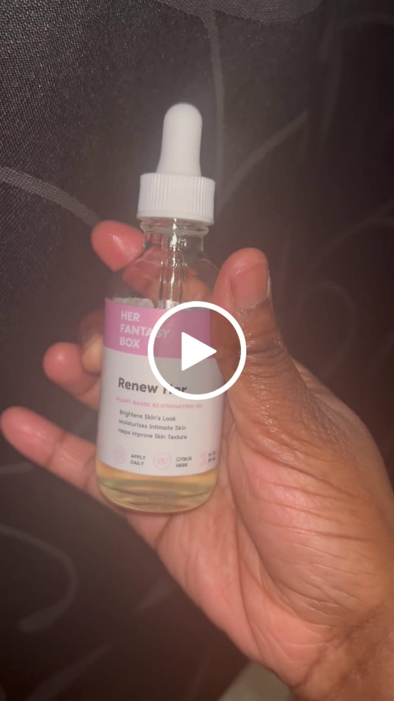 Customer video review of Her Fantasy Box Renew Her Booty & Kitty Oil - 3 pk