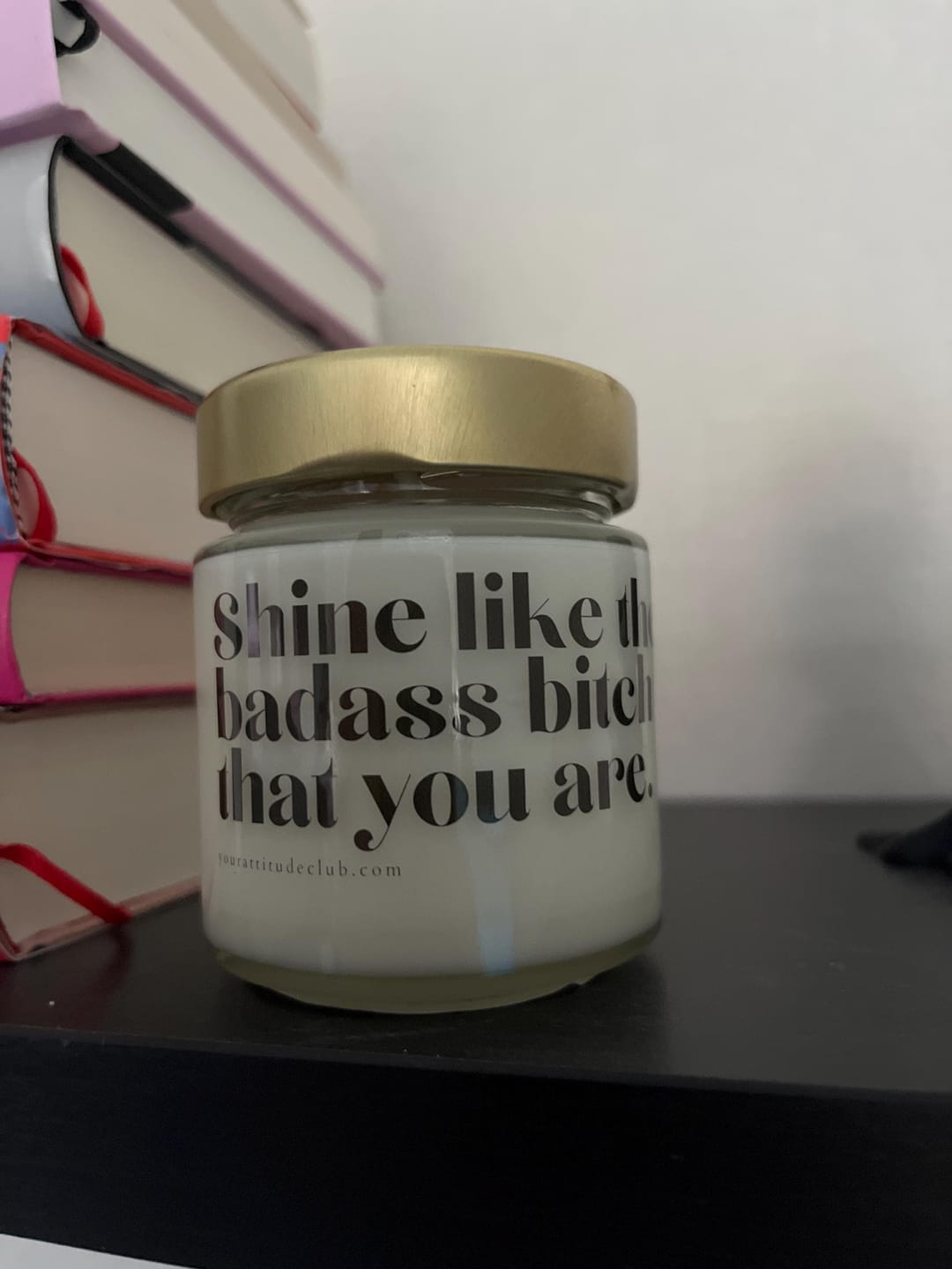 Customer photo review of Shine like the badass bitch that you are Kerze | Lustige Spruchkerze Empowerment Geschenkidee Freundin Candle Sojawachs Handgemacht 120ml 300ml 400ml