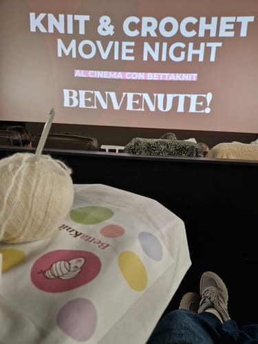 Customer photo review of KNITTING & CROCHET MOVIE NIGHT - CAMPI BISENZIO - March 1