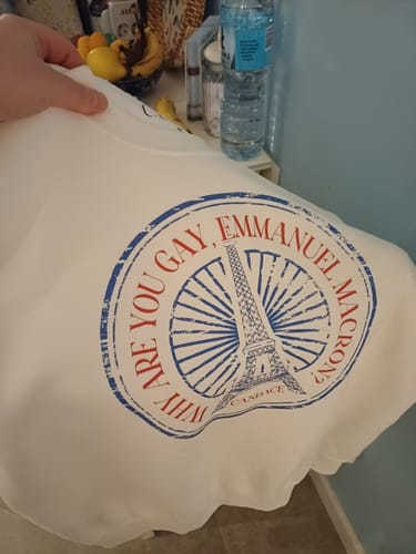 Customer photo review of Why Are You Gay, Emmanuel Macron? Crewneck