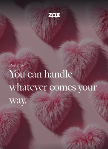 Reviewer's motivational image with fluffy pink hearts and the text, 'You can handle whatever comes your way.'