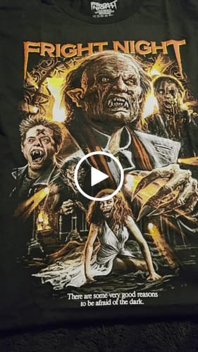 Customer video review of Fright Night: Afraid of the Dark T-Shirt