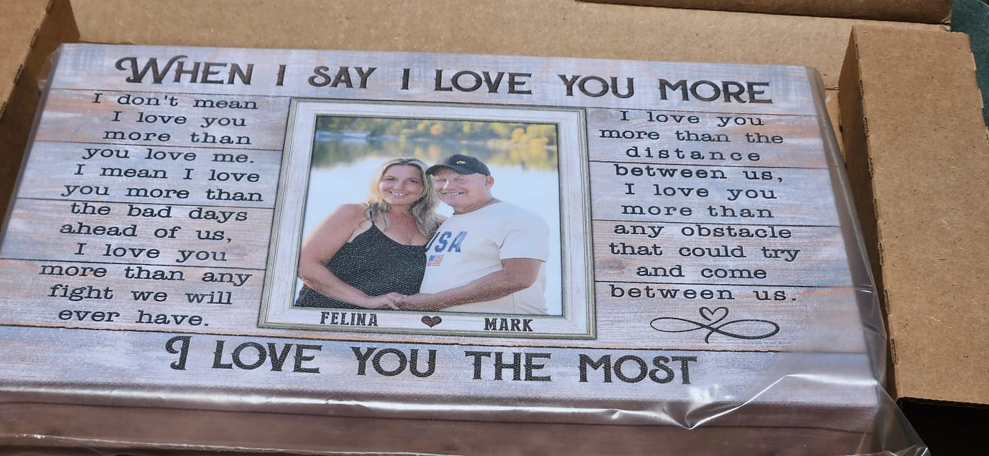 Customer photo review of Personalized Canvas Prints, Custom Photos, Loving Gift For Couple, Couple Gift, Anniversary Gift, When I Say I Love You More Dem Canvas