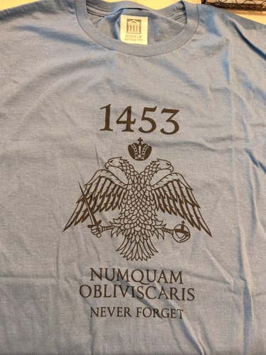 Customer photo review of 1453 Fall of Constantinople Never Forget T-Shirt